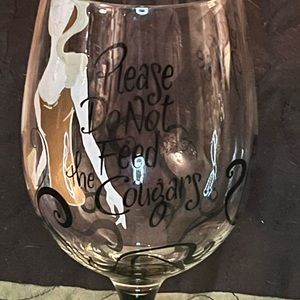 Please Do not feed the Cougars, We Prefer Wine
